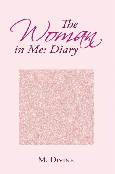 The Woman in Me: Diary (eBook, ePUB) The Woman in Me: Diary (eBook, ePUB)