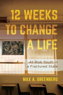 Cover Twelve Weeks to Change a Life (eBook, ePUB)