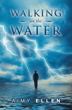 Walking on the Water (eBook, ePUB) - Ellen, Aimy