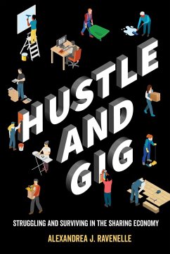 Hustle and Gig (eBook, ePUB) - Ravenelle, Alexandrea J.