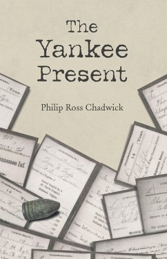 The Yankee Present (eBook, ePUB) - Chadwick, Philip Ross