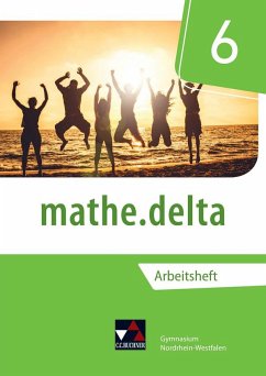mathe.delta 6 Arbeitsheft Nordrhein-Westfalen - Kleine, Michael