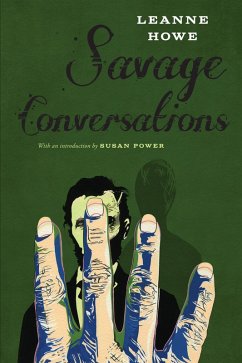 Savage Conversations (eBook, ePUB) - Howe, Leanne