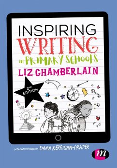 Inspiring Writing in Primary Schools (eBook, ePUB) - Chamberlain, Liz