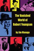 The Vanished World of Robert Youngson (eBook, ePUB)