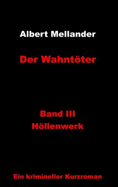Der Wahntöter - Mellander, Albert