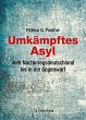 Umkämpftes Asyl - Bild 1
