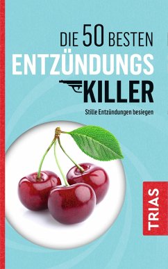 Die 50 besten Entzündungs-Killer - Müller, Sven-David