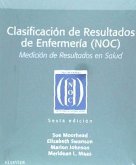 Clasificación de Resultados de Enfermería, NOC : medición de resultados en salud