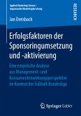 Erfolgsfaktoren der Sponsoringumsetzung und -aktivierung (eBook, PDF)