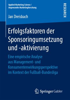 Erfolgsfaktoren der Sponsoringumsetzung und -aktivierung (eBook, PDF) - Dreisbach, Jan