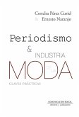 Periodismo e industria de la moda : claves prácticas