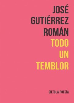 Todo un temblor - Gutiérrez Román, José