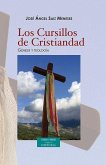 Los cursillos de cristiandad : génesis y teología