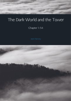 The Dark World and the Tower - Harvey, Jean