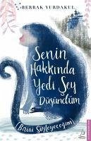 Senin Hakkinda Yedi Sey Düsündüm - Yurdakul, Berrak