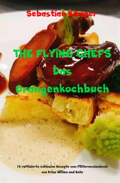 Cover THE FLYING CHEFS Das Orangenkochbuch (eBook, ePUB)