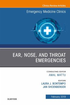 Ear, Nose, and Throat Emergencies, An Issue of Emergency Medicine Clinics of North America, E-Book (eBook, ePUB) - Bontempo, Laura J; Shoenberger, Jan