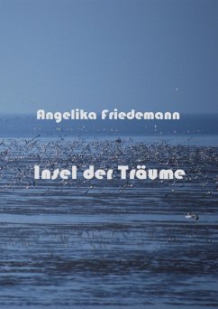 Insel der Träume (eBook, ePUB) - Friedemann, Angelika