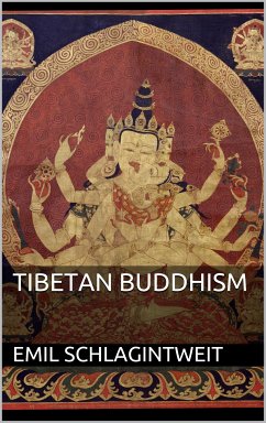 Tibetan Buddhism (eBook, ePUB) - Schlagintweit, Emil