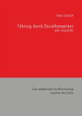 Führung durch Sozialkompetenz (eBook, ePUB)