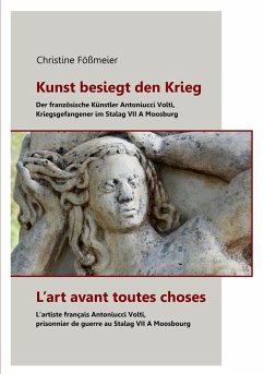 Kunst besiegt den Krieg - L'art avant toutes choses (eBook, ePUB) - Fößmeier, Christine