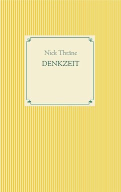 Denkzeit (eBook, ePUB) - Thräne, Nick