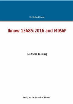 Iknow 13485:2016 and MDSAP (eBook, ePUB)