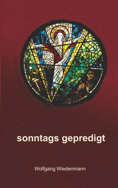 sonntags gepredigt (eBook, ePUB) - Wiedenmann, Wolfgang