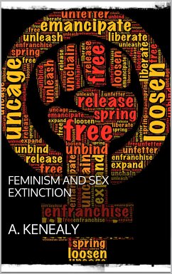 Feminism and Sex-Extinction (eBook, ePUB) - Kenealy, Arabella