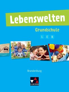 Lebenswelten Grundschule Lehrbuch Brandenburg - Akarsu, Selim; Karallus, Alexander; Kliem, Svea; Küllmei, Sebastian; Schlicht, Steffi