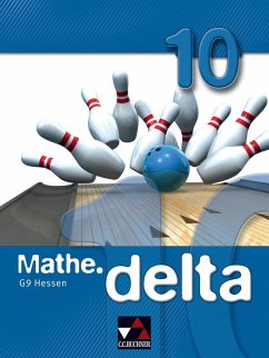 mathe.delta 10 Hessen (G9) - Kleine, Michael; Marx, Ilse; Müller, Susanne; Szücs, Kinga