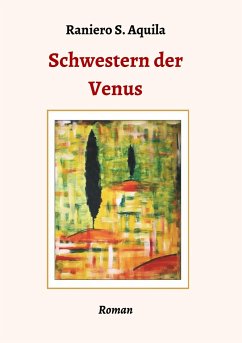 Schwestern der Venus - Aquila, Raniero S.