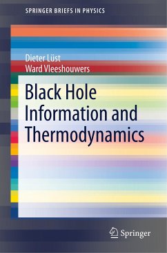 Black Hole Information and Thermodynamics - Lüst, Dieter;Vleeshouwers, Ward