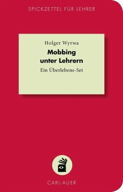 Mobbing unter Lehrern - Wyrwa, Holger