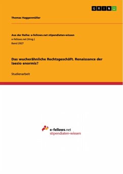 Das wucherähnliche Rechtsgeschäft. Renaissance der laesio enormis? (eBook, PDF)