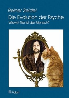 Die Evolution der Psyche - Seidel, Reiner