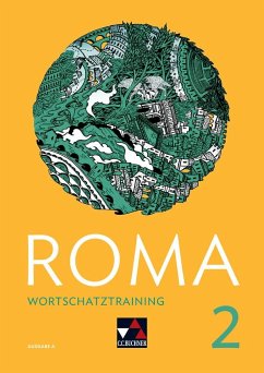 Roma A Wortschatztraining 2 - Beck, Stefan;Blessing, Sahra;John, Anika