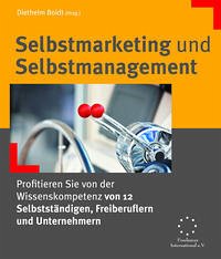 Selbstmarketing und Selbstmanagement - Jürgen Brandt