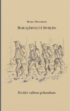 Rukajärveltä siviiliin (eBook, ePUB)