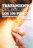 Tratamiento del dolor en los 106 puntos tendinomusculares(TM) (Color) (eBook, ePUB)