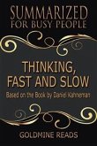 Thinking, Fast and Slow - Summarized for Busy People (eBook, ePUB)