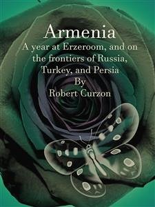 Armenia (eBook, ePUB) - Curzon, Robert