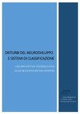 Disturbi del neurosviluppo e sistemi di classificazione. Una prospettiva psicoeducativa della neuropsichiatria infantile (eBook, ePUB)