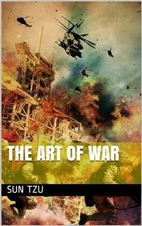 The Art of War (eBook, ePUB) - 6th century B.C. Sunzi, active