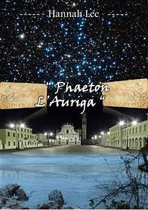 Phaeton. L'Auriga (eBook, ePUB) - Lee, Hannah