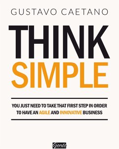 Think Simple (eBook, ePUB) - Caetano, Gustavo