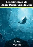 Les histoires de Jean-Marie Cabidoulin (eBook, ePUB)