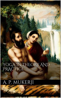 Yoga in Theory and Practice (eBook, ePUB)