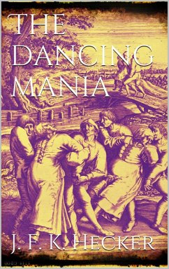 The Dancing Mania (eBook, ePUB)